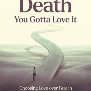 Death - You Gotta Love It